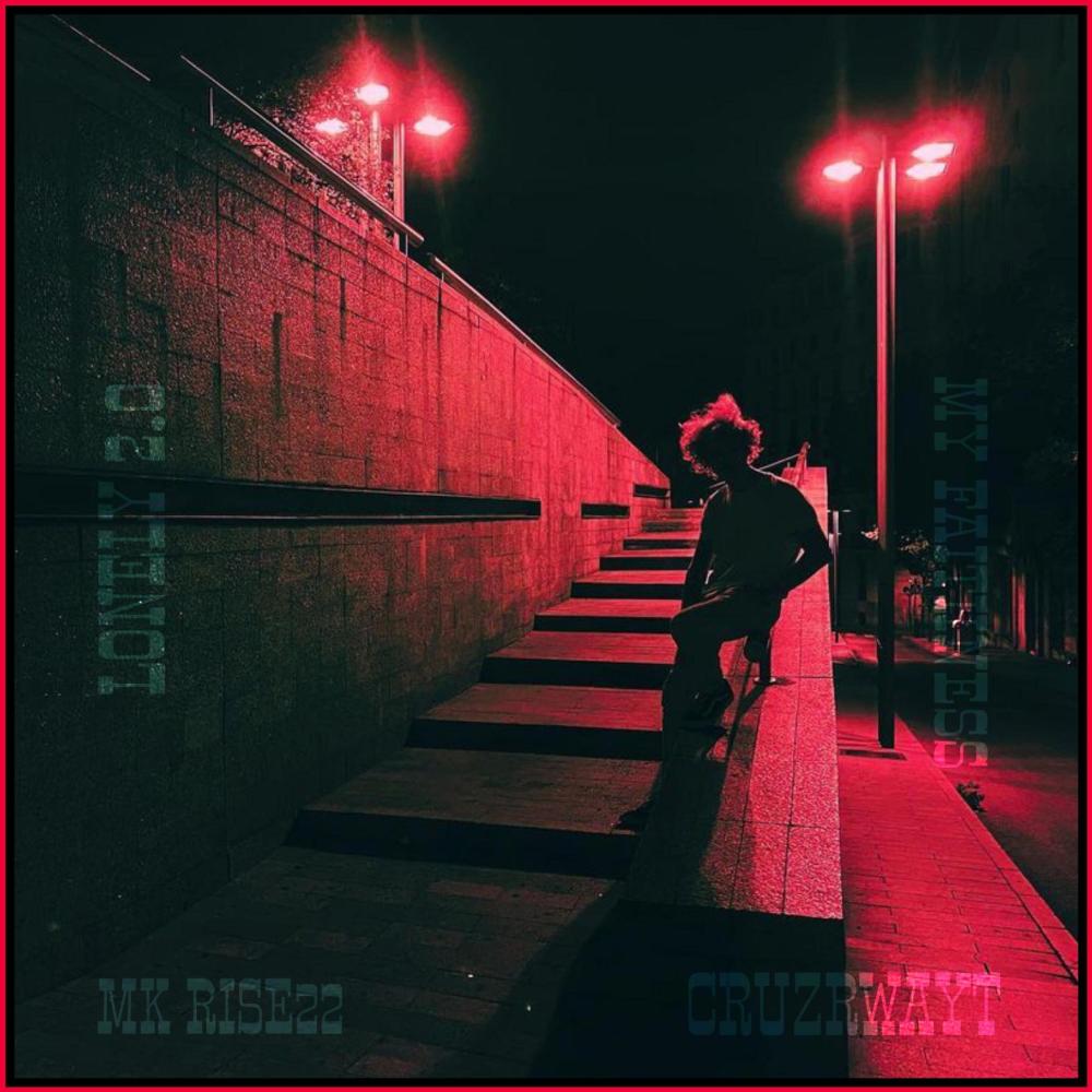 Lonely 2.0 My Faithness (Explicit)