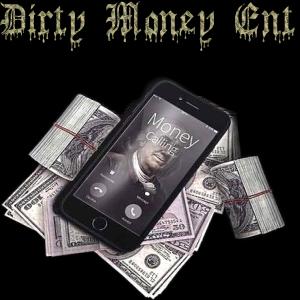 Album Money Calling (Explicit) from dirty money ent