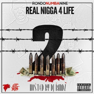 RondoNumbaNine的專輯Real Nigga 4 Life 2 (Explicit)