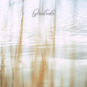อัลบัม Quietude ศิลปิน Josh Kramer