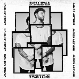 收聽James Arthur的Empty Space (Luca Schreiner Remix)歌詞歌曲