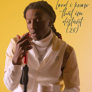 Album Lord I Know That Im Distant (25) from 
