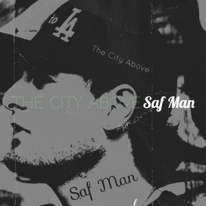 King Dose的专辑The City Above (Explicit)