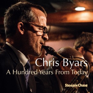 Chris Byars的專輯A Hundred Years from Today