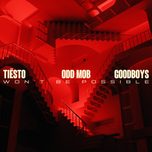 Tiësto的專輯Won’t Be Possible