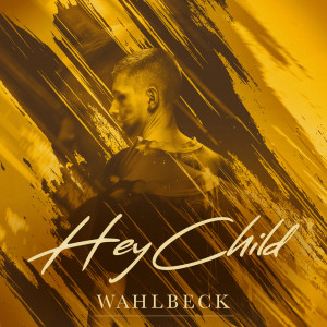 Wahlbeck的專輯Hey Child