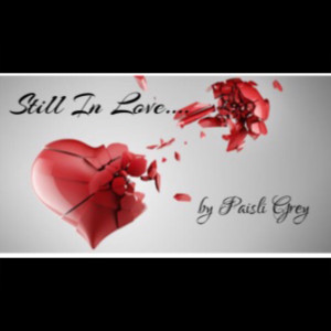 收聽Paisli Grey的Still in Love歌詞歌曲
