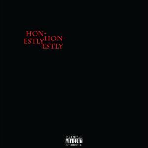 ดาวน์โหลดและฟังเพลง HONESTLY พร้อมเนื้อเพลงจาก h6ted
