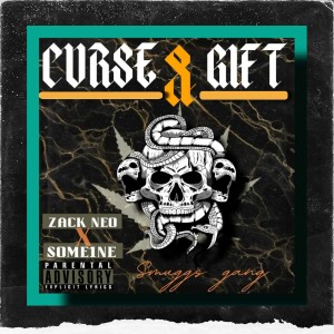 Album CURSE & GIFT (Seedhe Pahad Se) (Explicit) from ZACK NEO