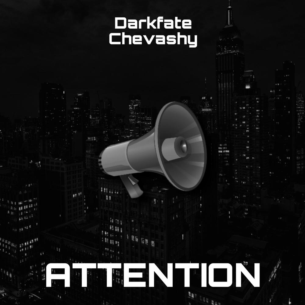 Attention (feat. Chevashy) (Explicit)