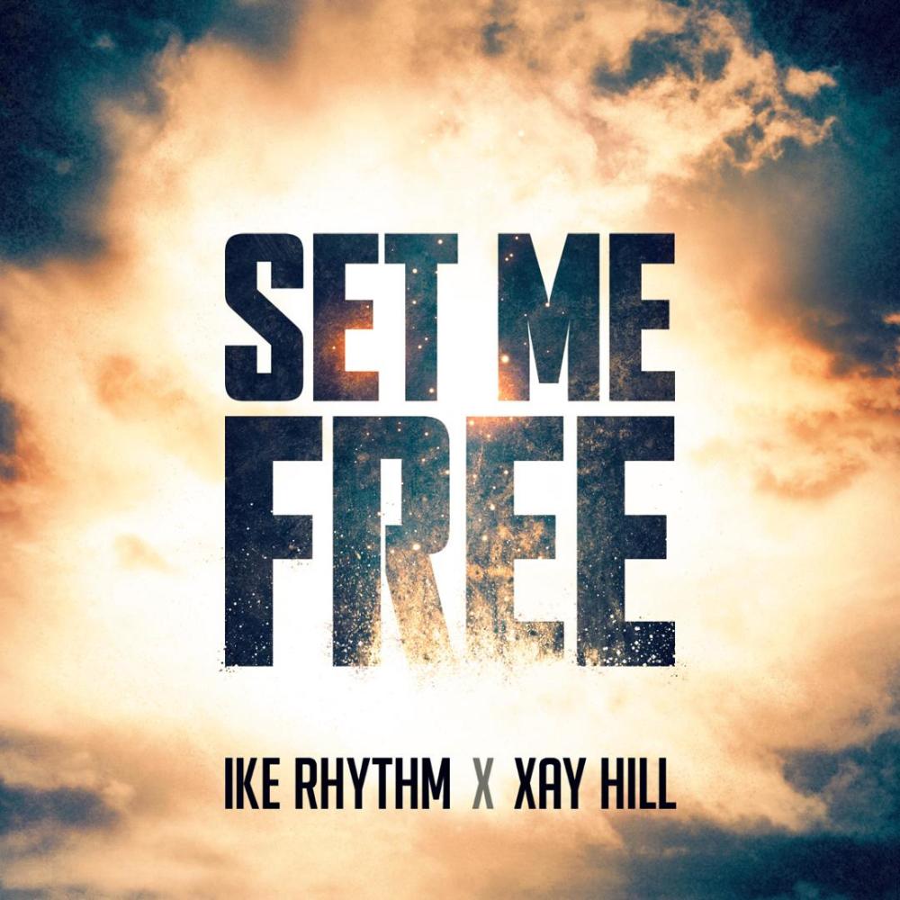 Set Me Free (feat. Xay Hill)