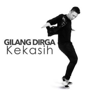 Dengarkan Kekasih lagu dari Gilang Dirga dengan lirik