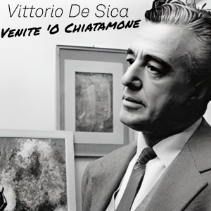 Vittorio De Sica的專輯Venite o chiatamone