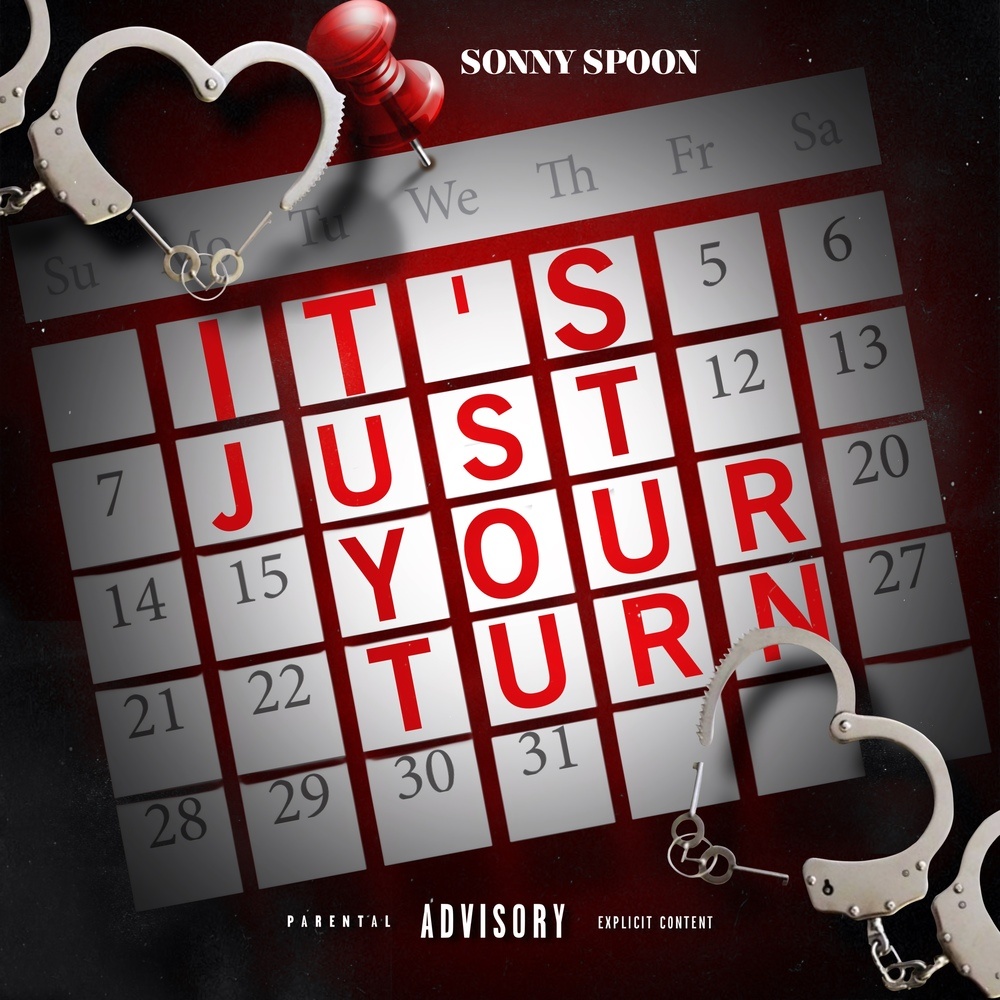 It's Just Your Turn (Explicit)