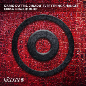 Album Everything Changes (Chus & Ceballos Remix) oleh Dario D'Attis