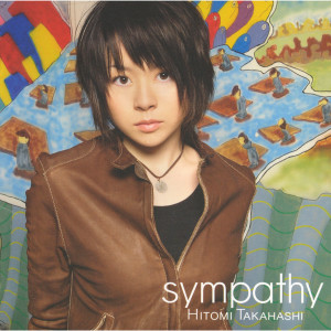 Hitomi Takahashi的專輯sympathy