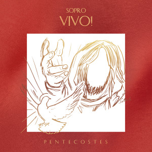 Album Sopro Vivo! (Pentecostes) from 