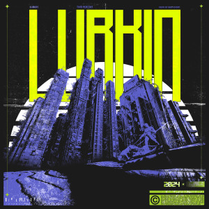 收聽Twopercent的Lurkin歌詞歌曲