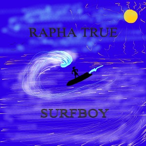Listen to Surfboy song with lyrics from Rapha True