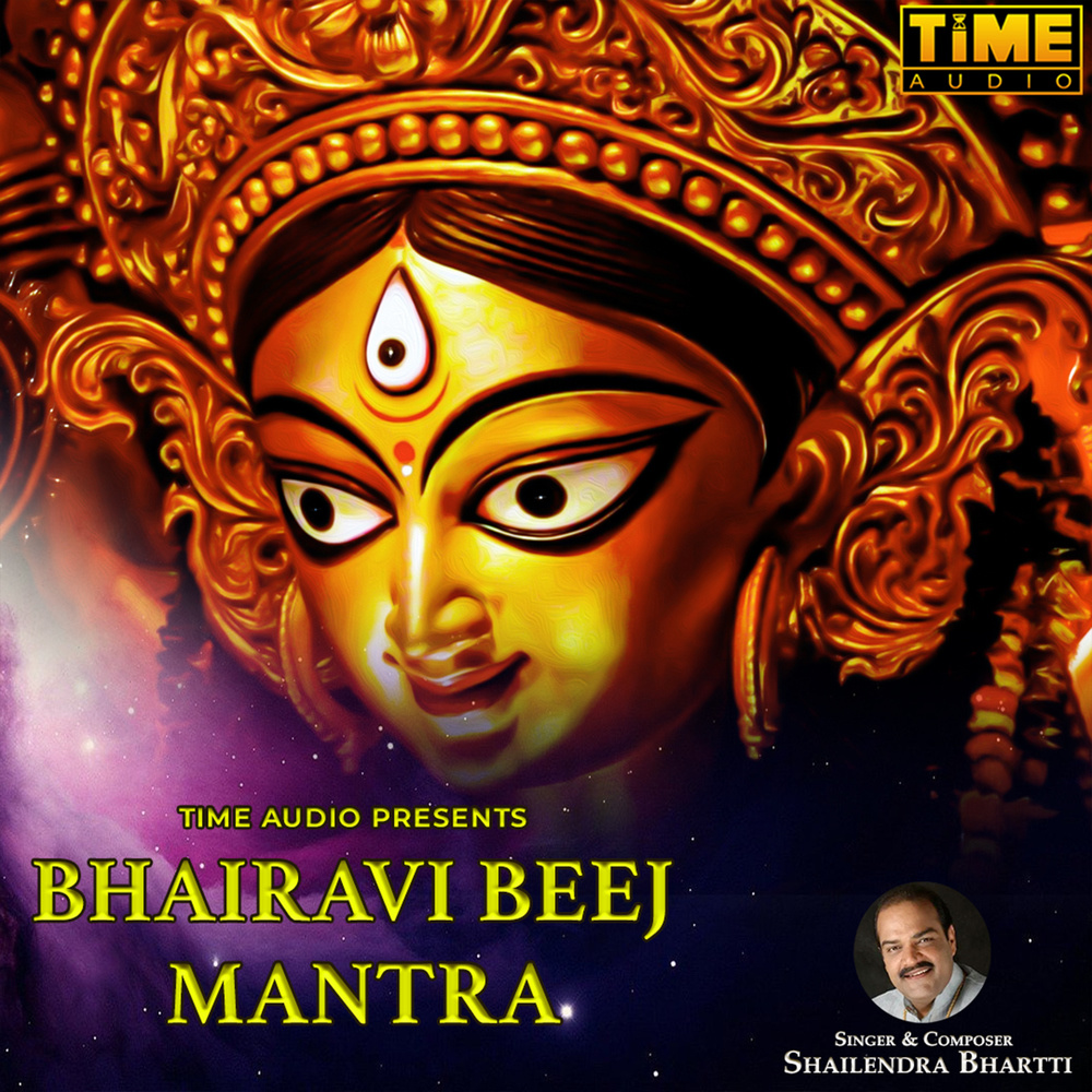 Bhairavi Beej Mantra