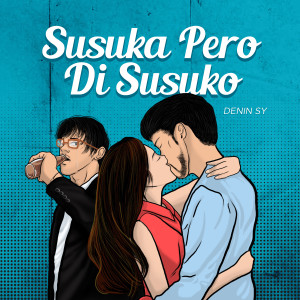 Dengarkan Susuka Pero Di Susuko lagu dari Denin Sy dengan lirik