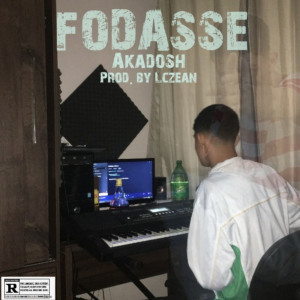 收聽Akadosh7的Fodasse (Explicit)歌詞歌曲