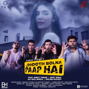 Listen to Jhooth Bolna Paap Hai (Moombahton Mix) song with lyrics from Ankit Tiwari