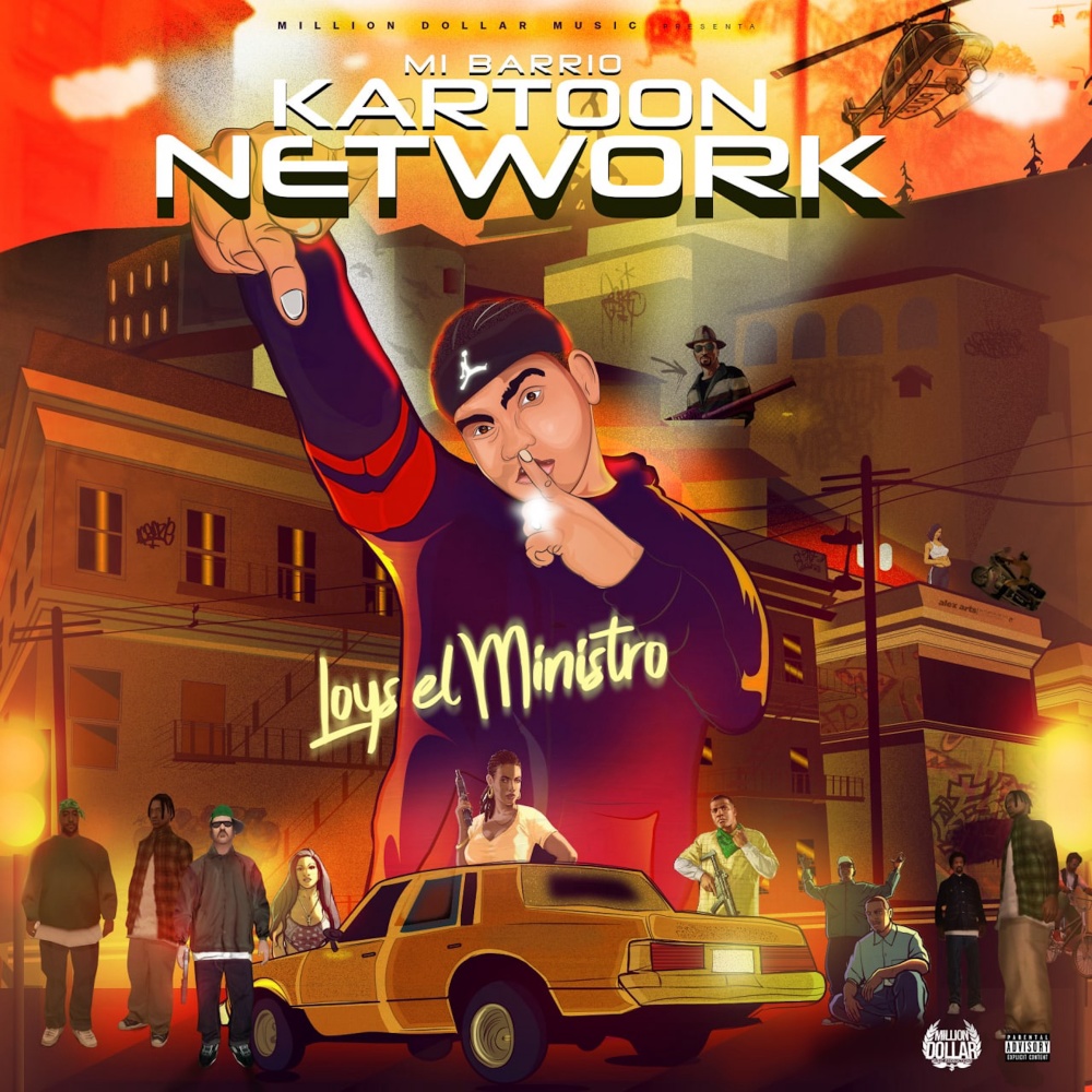 Mi Barrio Es Kartoon Network (Explicit)