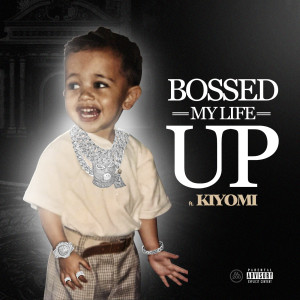 收聽Lew的Bossed My Life Up (Explicit)歌詞歌曲