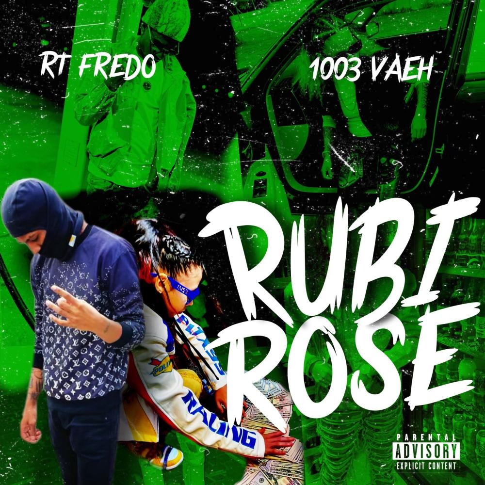 Rubi Rose (feat. 1003 Veah) (Explicit)