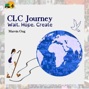 收听Marvin Ong的CLC Journey (Wait. Hope. Create)歌词歌曲
