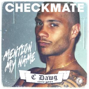 Checkmate的專輯Mention My Name (Explicit)