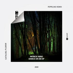 Patrick Hero的專輯Dance Or Die EP