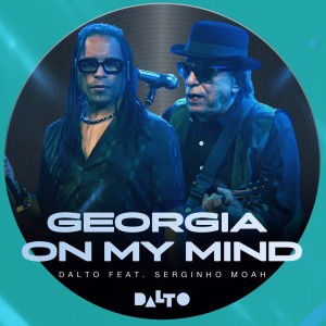 Album GEORGIA ON MY MIND (Live) from Dalto