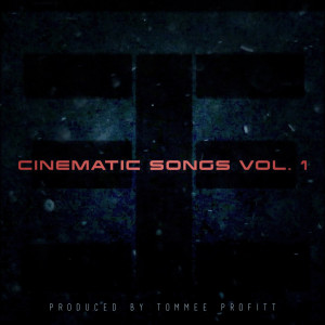 อัลบัม Cinematic Songs ศิลปิน Tommee Profitt