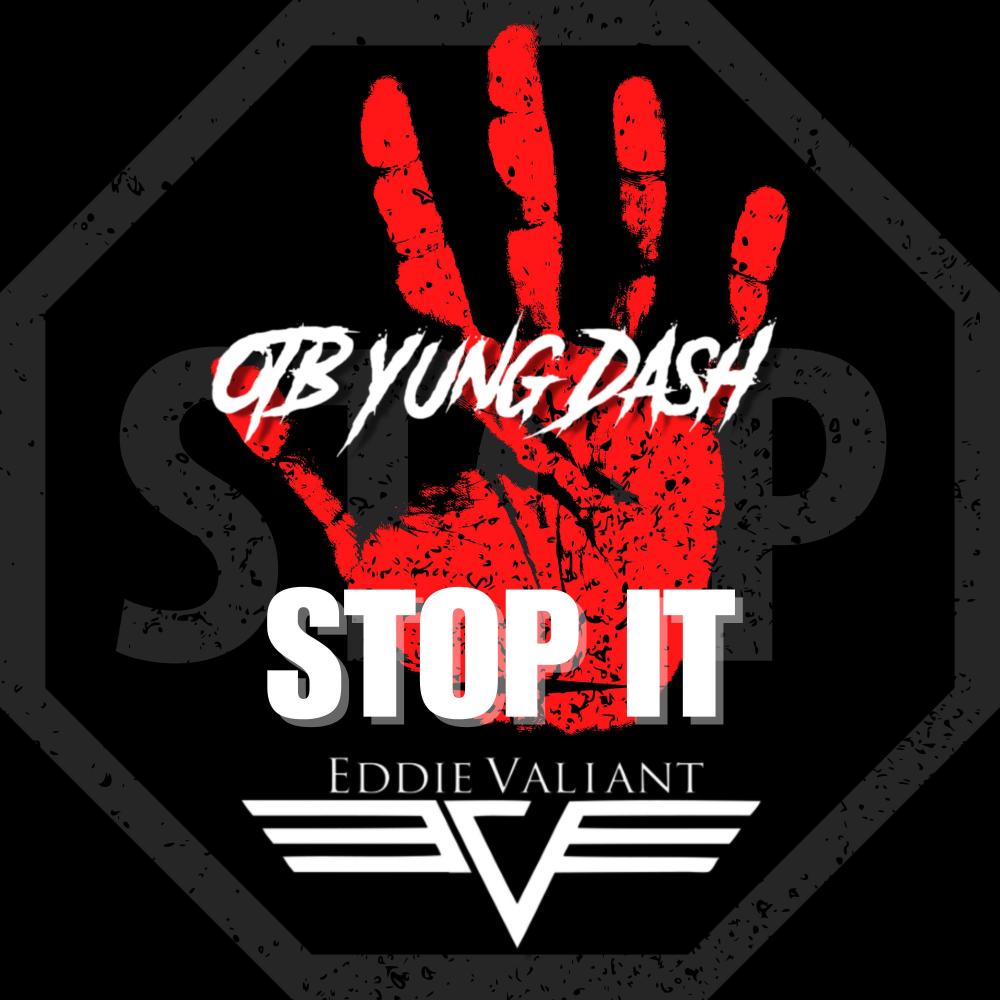Stop It (feat. OTB Yung Dash) (Explicit)