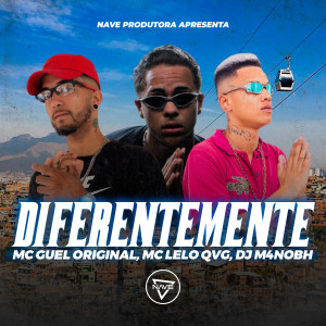 ดาวน์โหลดและฟังเพลง Diferentemente (Explicit) พร้อมเนื้อเพลงจาก Mc Guel Original
