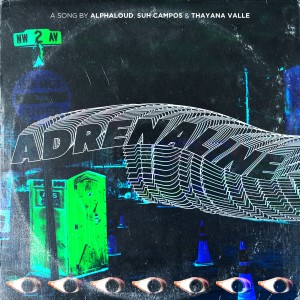 Alphaloud的專輯Adrenaline