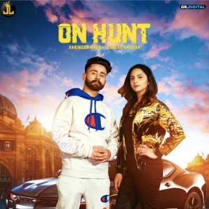 Listen to On Hunt song with lyrics from Varinder Brar
