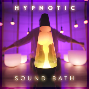 Healing Vibrations的專輯Hypnotic Sound Bath