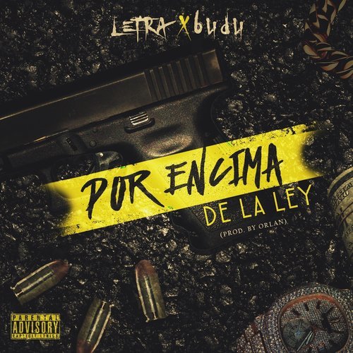 Por Encima de la Ley (Explicit)