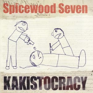 Spicewood Seven的專輯Kakistocracy