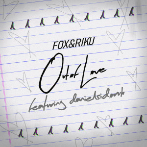 Listen to Out of Love song with lyrics from FOX