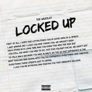 收聽Tee Grizzley的Locked Up (Explicit)歌詞歌曲