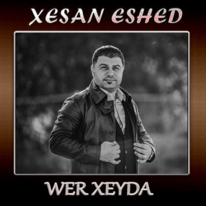 Listen to Xeyda Xeyda song with lyrics from Xesan Eshed