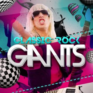 Classic Rock Giants (Explicit)