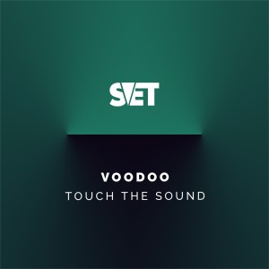 Listen to Voodoo song with lyrics from Touch The Sound