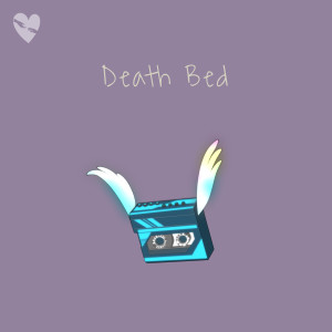 收聽fenekot的Death Bed歌詞歌曲