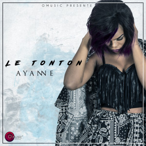 Album Le tonton from Ayanne