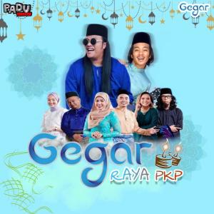 Album Gegar Raya PKP oleh Penyampai Gegar